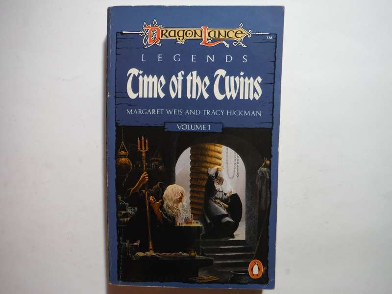 DragonLance Legends : Time of the Twins : Volume 1 - Paperback - Margaret Weis