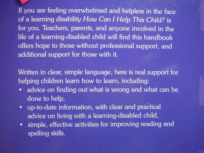 How can I Help this Child : A Handbook for Helping Children with Learning Disabilities