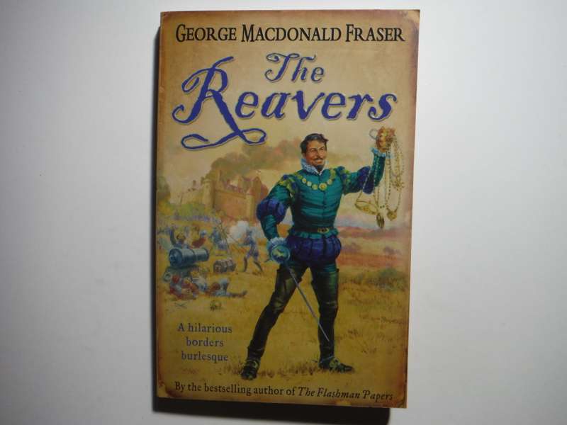 The Reavers - Paperback - George MacDonald Fraser