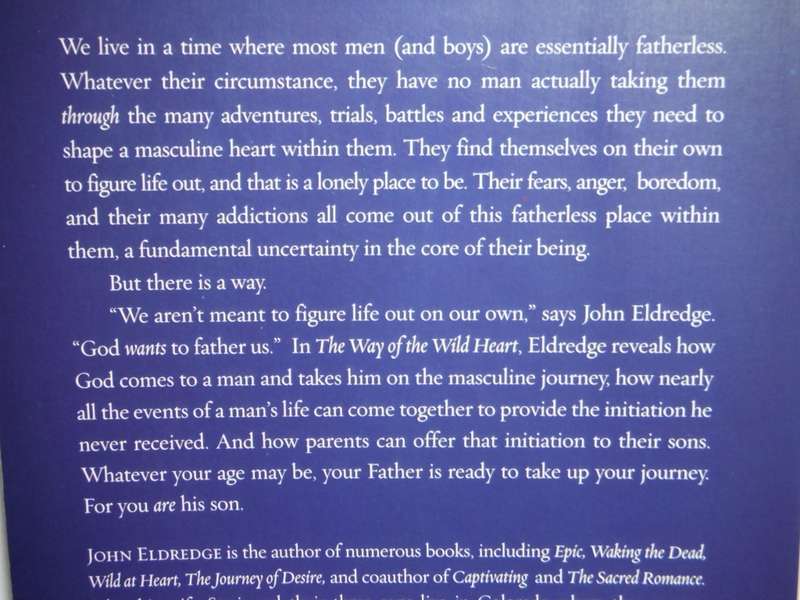 The Way of the Wild Heart - Paperback - John Eldredge