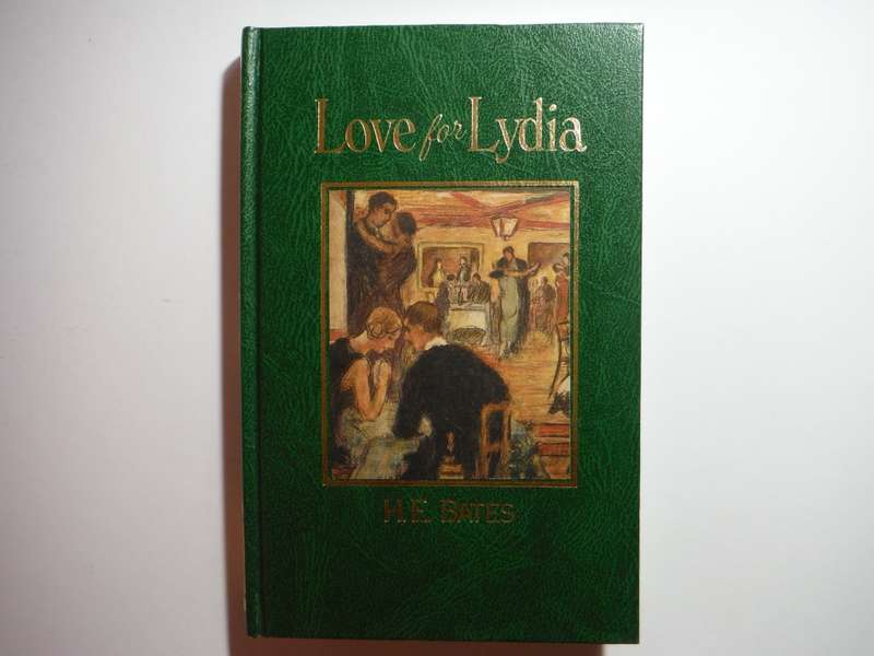 Love for Lydia - Hardcover - H.E. Bates - The Great Writers Library - 1988