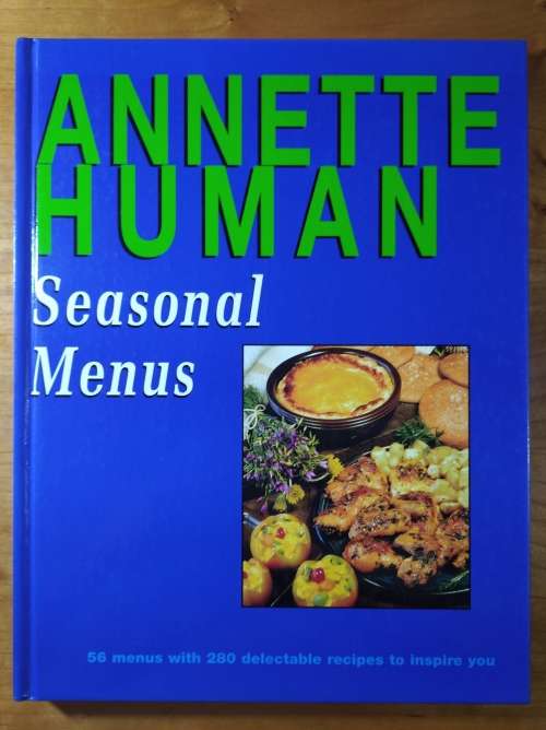 Seasonal Menus  by Annette Human