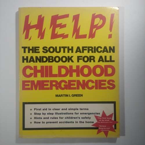 Help! The South African Handbook For All Childhood Emergencies-1984