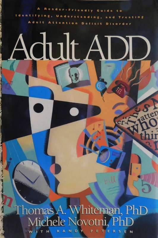 ADULT ADD - Thomas A. Whiteman PhD [BOOK]