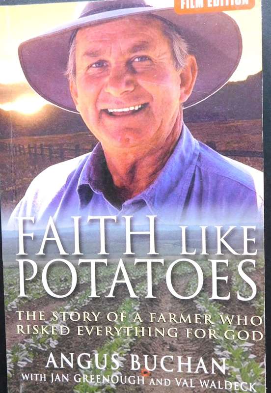 ANGUS BUCHAN - Faith Like Potatoes [BOOK]