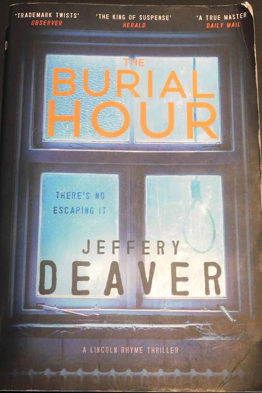JEFFREY DEAVER - The Burial Hour - Lincoln Rhyme Thriller [CD]