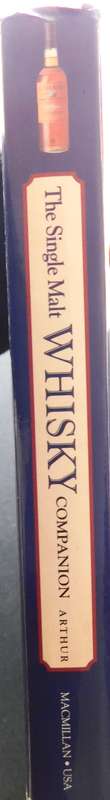 THE SINGLE MALT WHISKEY COMPANION - Helen Arthur
