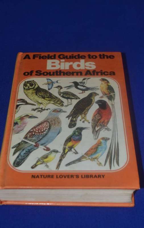 A Field Guide to the Birds of Southern Africa By O.P.M. Prozesky