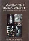 `SIGNED` IMAGING THE UNIMAGINABLE NEVILLE DUBOW