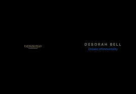 Deborah Bell `Dreams of Immortality` First Edition