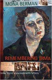 `Remembering Irma: Irma Stern: A Memoir with Letters` by Mona Berman, First edition