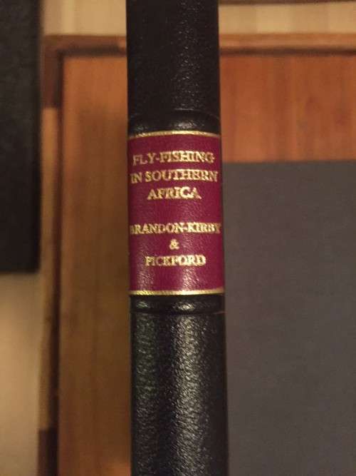 LEATHERBOUND " FLYFISHING IN SOUTHERN AFRICA" ROBERT BRANDON-KIRBY AND PETER PICKFORD