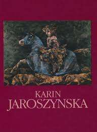 RARE!! `KARIN JAROSZYNSKA - An Introduction to her Oeuvre` by Leoni Schmidt First Edition 1989