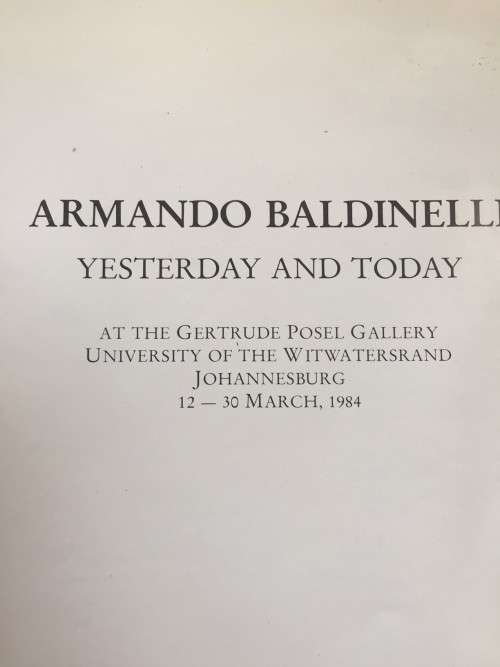 Signed! Armando Baldinelli `Yesterday and Today` Gertrude Posel Gallery, 12-30 March 1984