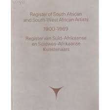 SCARCE!! REGISTER OF SOUTH AFRICAN & SOUTH WEST AFRICAN ARTISTS-1900-1969