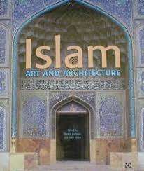 `ISLAM ART AND ARCHITECTURE` Markus Hattstein & Peter Delius (Eds.)