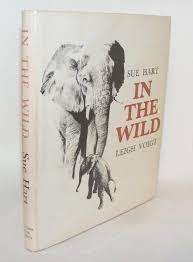 SUE HART & LEIGH VOIGT `IN THE WILD` FIRST EDITION