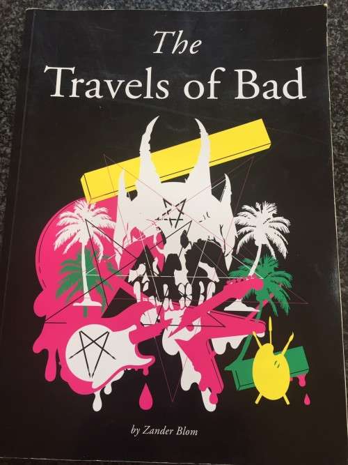 RARE ZANDER BLOM !! `TRAVELS OF BAD` SIGNED LIMITED EDITION ART BOOK