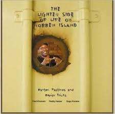 `THE LIGHTER SIDE OF LIFE ON ROBBEN ISLAND` FRED KHUMALO AND OTHERS, FIRST EDITION