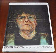 JUDITH MASON `PROSPECT OF ICONS` FIRST EDITION