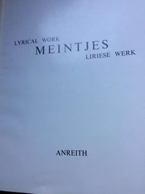 SCARCE!! JOHANNES MEINTJES `LYRICAL WORKS/LYRIESE WERKE` 1948 FIRST EDITION