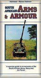 `SOUTH AFRICAN ARMS AND ARMOUR` HELMOED ROMER HEITMANN