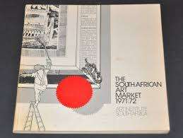 THE SOUTH AFRICAN ART MARKET 1971/72 BY ESME BERMAN