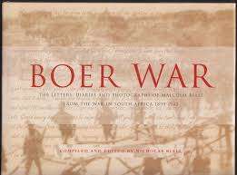 `THE BOER WAR-THE LETTERS, DIARIES & PHOTOGRAPHS OF MALCOLM RIALL 1899-1902`