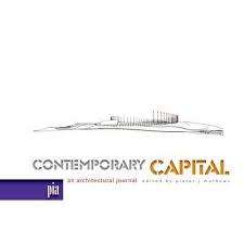 CONTEMPORARY CAPITAL: AN ARCHITECTURAL JOURNAL BY PIETER J MATHEWS, 2011, FIRST EDITION