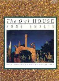 `THE OWL HOUSE` BY ANNE EMSLIE, FIRST EDITION
