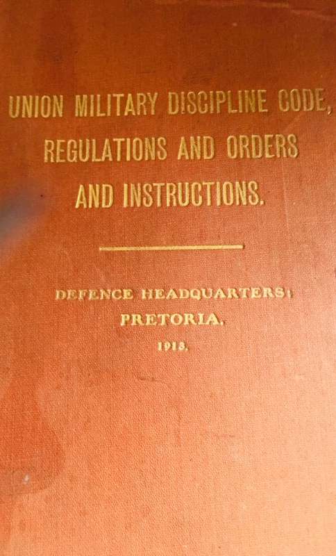 `UNION MILITARY DISCIPLINE CODE, REGULATIONS, ORDERS AND INSTRUCTIONS` DEFENCE HEADQUARTERS, 1913