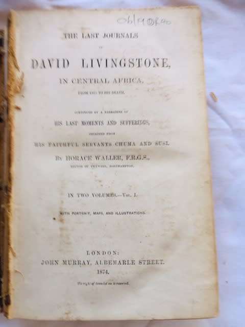 `THE LAST JOURNALS OF DAVID LIVINGSTONE IN CENTRAL AFRICA` DOUBLE VOLUME SET-FIRST EDITION 1874