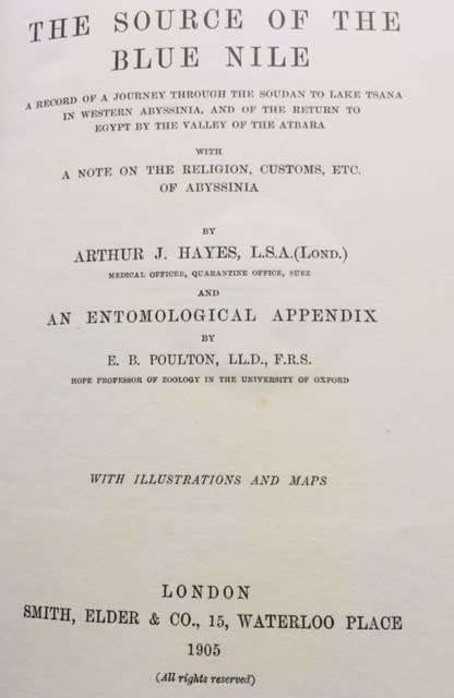 SIGNED!! `THE SOURCE OF THE BLUE NILE` BY AJ HAYES, FIRST EDITION, 1905