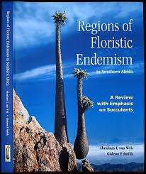 `REGIONS OF FLORISTIC ENDEMISM IN SOUTHERN AFRICA` BY ABRAHAM VAN WYK & GIDEON SMITH, FIRST EDITION