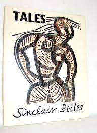 `TALES` BY SINCLAIR BEILES WITH 6 COLOURED ORIGINAL WOODCUTS BY CECIL SKOTNES, FIRST EDITION