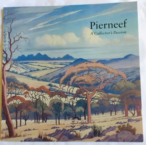 "PIERNEEF - A COLLECTOR'S PASSION" FIRST EDITION, ANTON TALJAARD