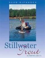 `STILLWATER TROUT IN SOUTH AFRICA`, 2004, FIRST EDITION BY DEAN RIPHAGEN