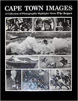 `CAPE TOWN IMAGES`, 1983 BY LES HAMMOND AND JOHN YELD