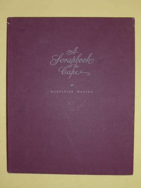 SIGNED! `A SCRAPBOOK OF THE CAPE` BY MADELEINE MASSON