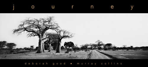 `JOURNEY` BY DEBORAH GOOD AND MURRAY COLLINS