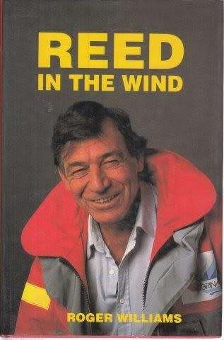 SIGNED! REED IN THE WIND BY ROGER WILLIAMS