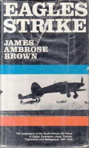 `EAGLES STRIKE` BY JAMES AMBROSE BROWN
