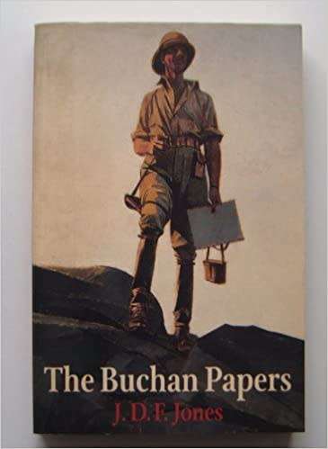 `THE BUCHAN PAPERS` BY J. D. F. JONES