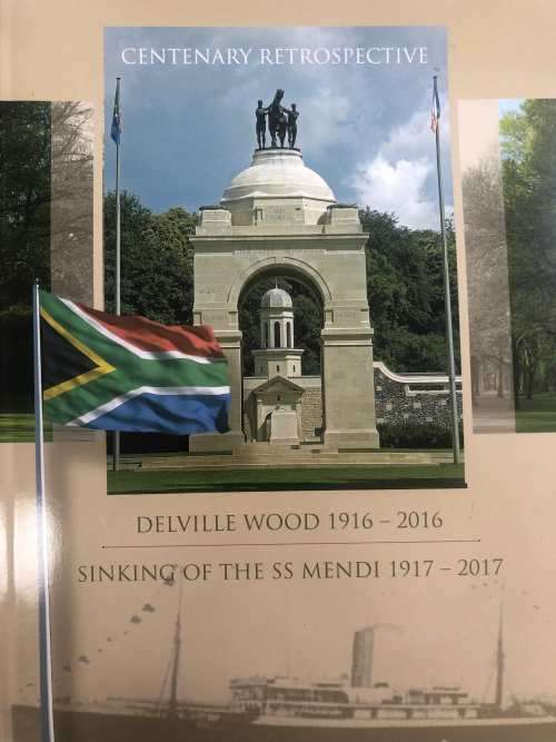 `CENTENARY RETROSPECTIVE DELVILLE WOOD 1916 - 2016 SINKING OF THE SS MENDI 1917 - 2017`