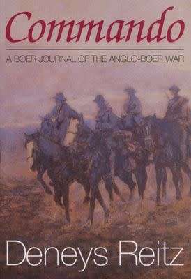 `COMMANDO A BOER JOURNAL OF THE ANGLO-BOER WAR` BY DENEYS REITZ