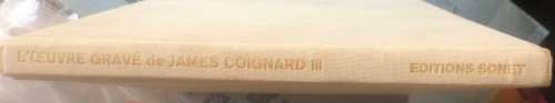 `JAMES COIGNARD CATALOGUE RAISONNE DE L`OEUVRE GRAVE III (1980 - 1986)` BY MULTIPLE AUTHORS