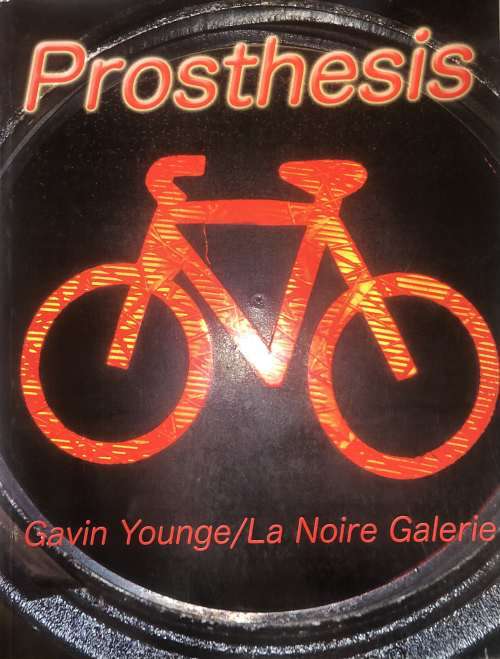 `PROSTHESIS` BY GAVIN YOUNGE/LA NOIRE GALERIE