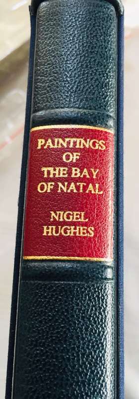 `PAINTINGS OF THE BAY OF NATAL` BY NIGEL HUGHES