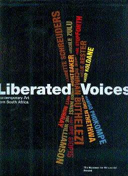 `LIBERATED VOICES CONTEMPORARY ART FROM SOUTH AFRICA`