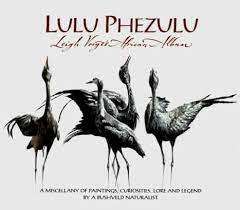 `LULU PHEZULU - LEIGH VOIGT`S AFRICAN ALBUM` FIRST EDITION